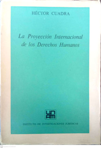 La proyección internacional de los derechos humanos