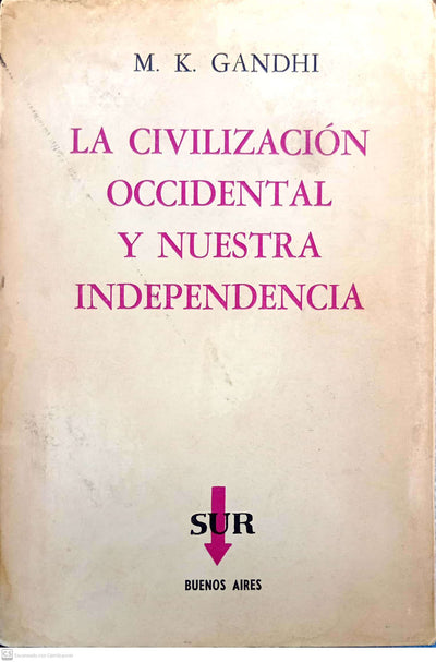 La civilización occidental y nuestra independencia