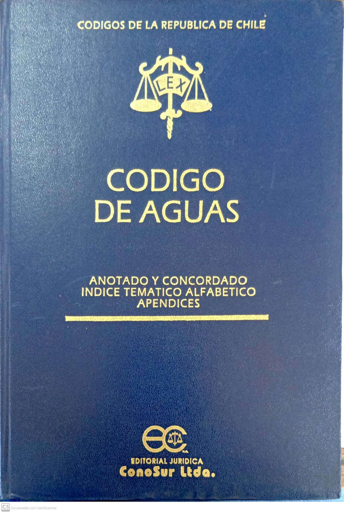 Código de aguas: Anotado y concordado, índice temático alfabético, apéndices