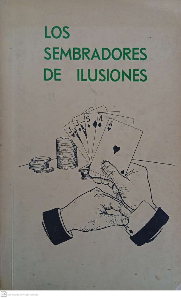 Los Sembradores de Ilusiones
