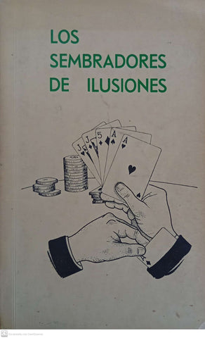 Los Sembradores de Ilusiones