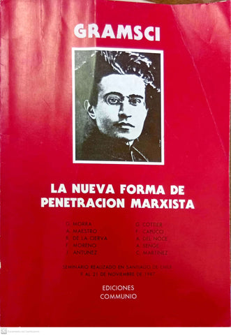 Gramsci: La nueva forma de penetración marxista
