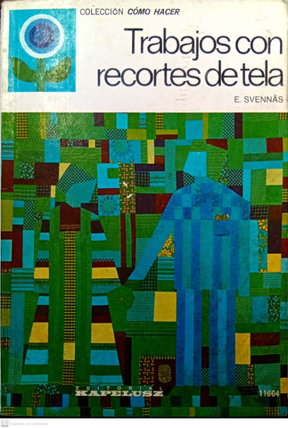 Trabajos con recortes de tela