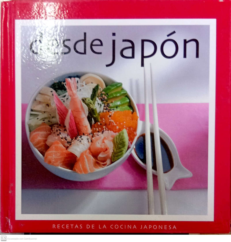 Desde Japón. Recetas de la cocina japonesa