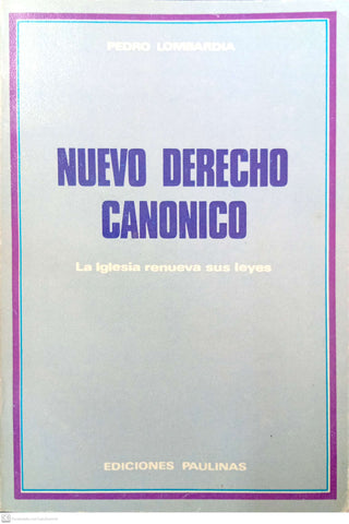 Nuevo derecho canónico. La Iglesia renueva sus leyes