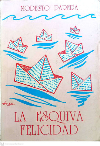 La esquiva felicidad