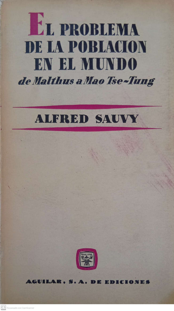 El problema de la población en el mundo: de Malthus a Mao-Tse-Tung