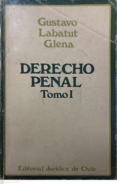 Derecho Penal, Tomo I
