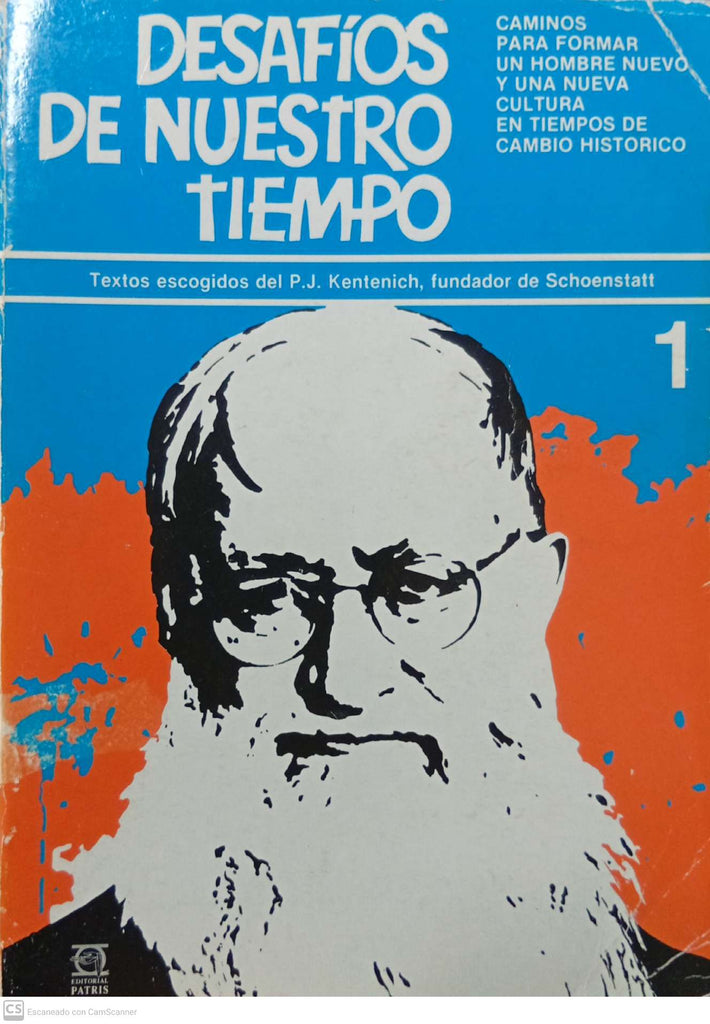 Desafíos de nuestro tiempo. Tomo 1