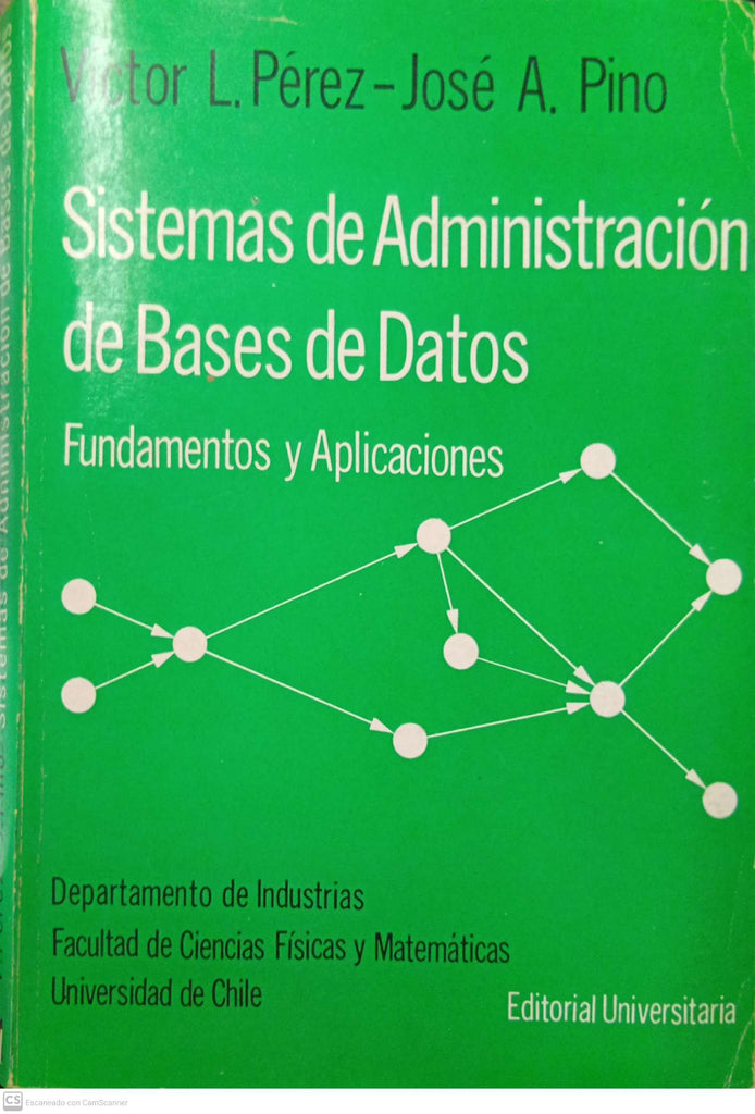 Sistemas de Administración de Bases de Datos: Fundamentos y Aplicaciones