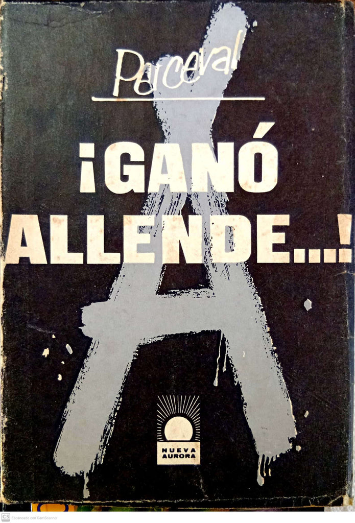 ¡Ganó Allende…!