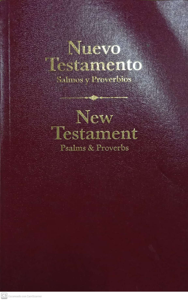 Nuevo Testamento con Salmos y Proverbios / New Testament with Psalms & Proverbs