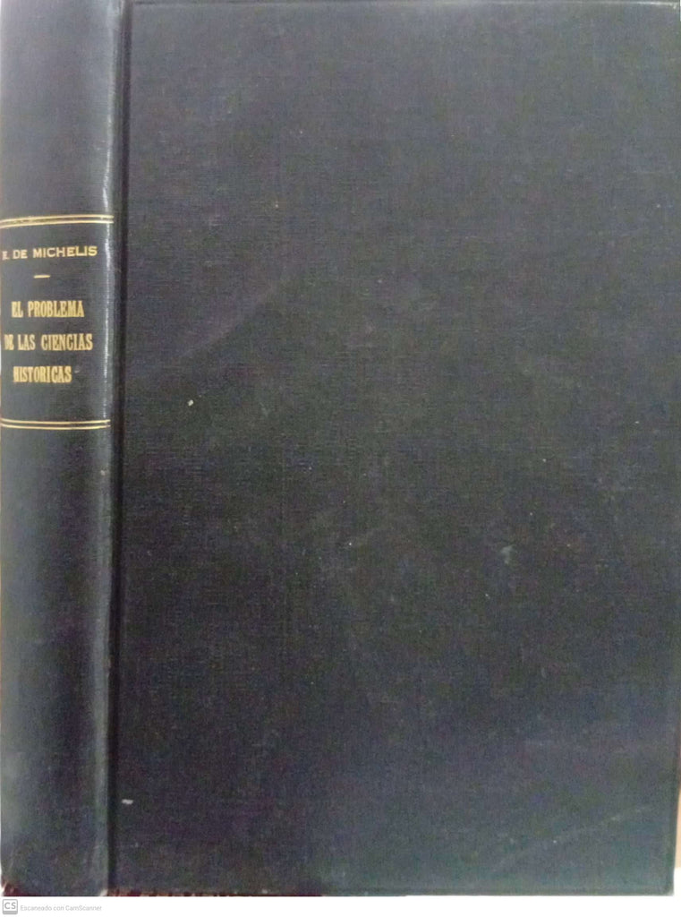 El problema de las ciencias históricas