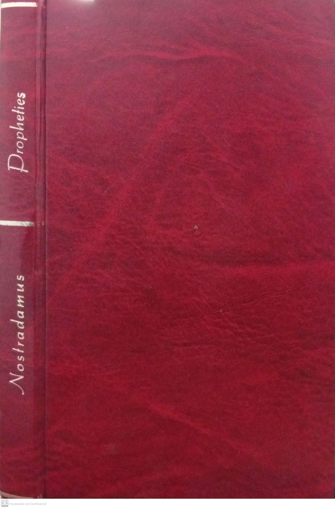 Les Vrays Centuries et Prophéties de Maistre Michel Nostradamus