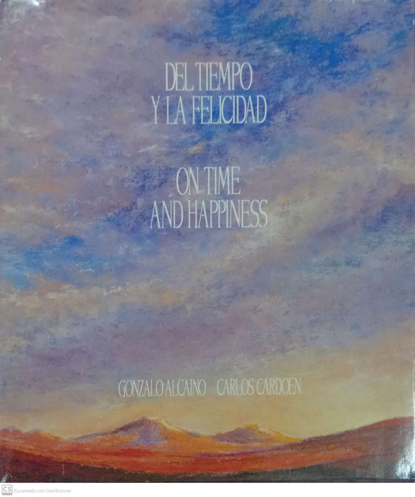 Del tiempo y la felicidad / On Time and Happiness