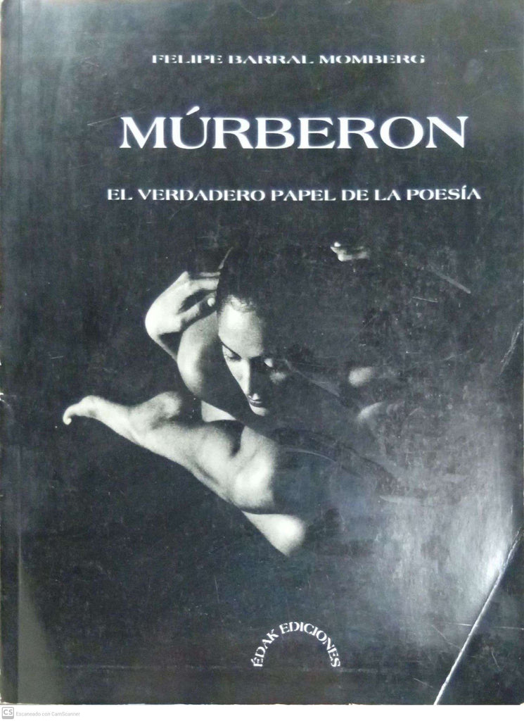 Murberon: El Verdadero Papel De La Poesia