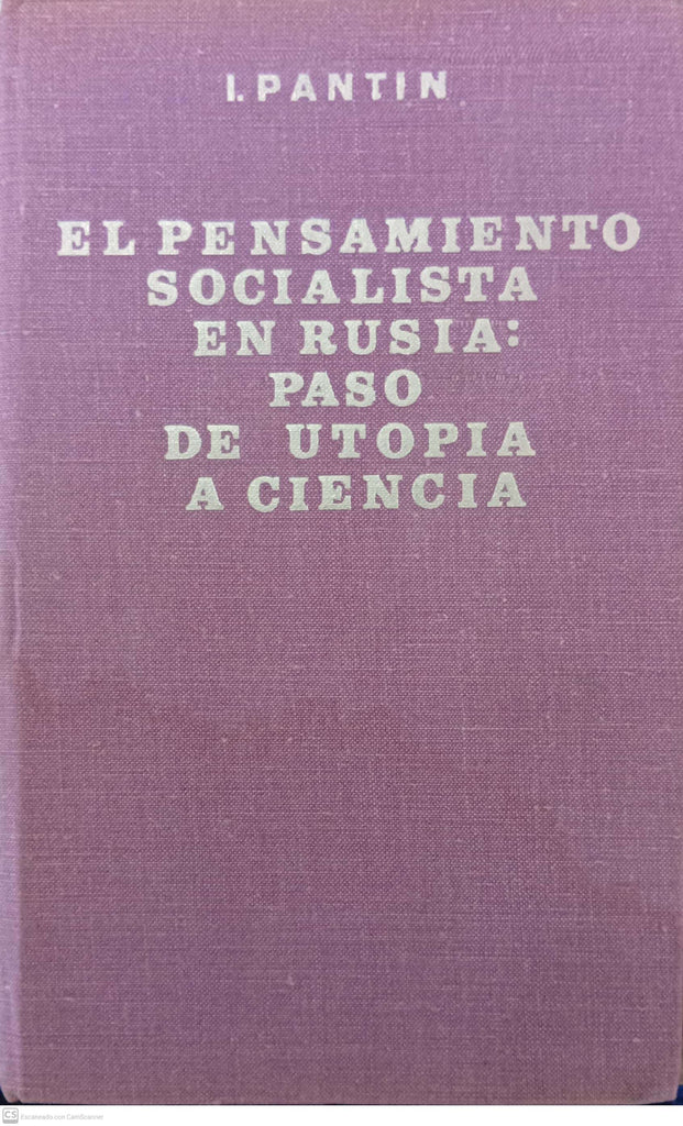 El pensamiento socialista en Rusia: paso de utopía a ciencia