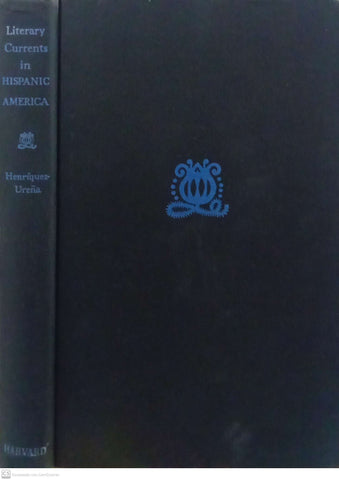 Literary Currents in Hispanic America