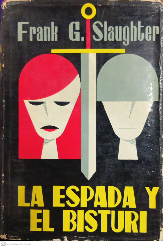 La espada y el bisturí