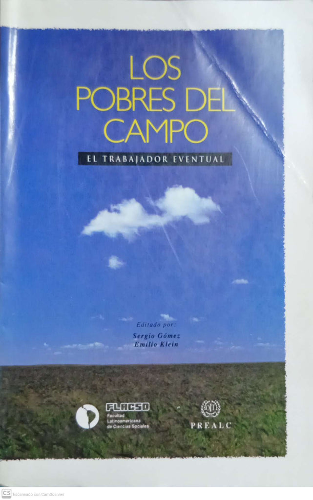 Los pobres del campo: El trabajador eventual