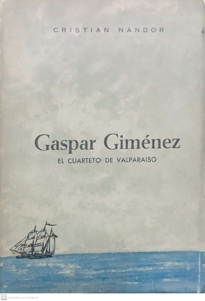 Gaspar Giménez, el cuarteto de Valparaíso