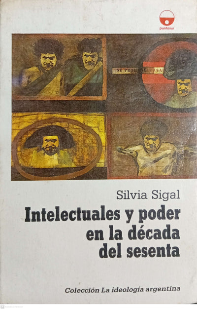 Intelectuales y poder en la década del sesenta