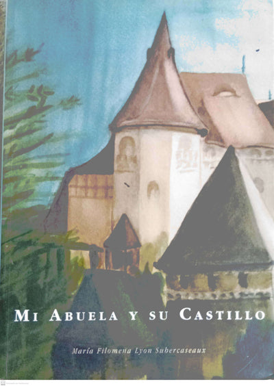 Mi Abuela y su castillo