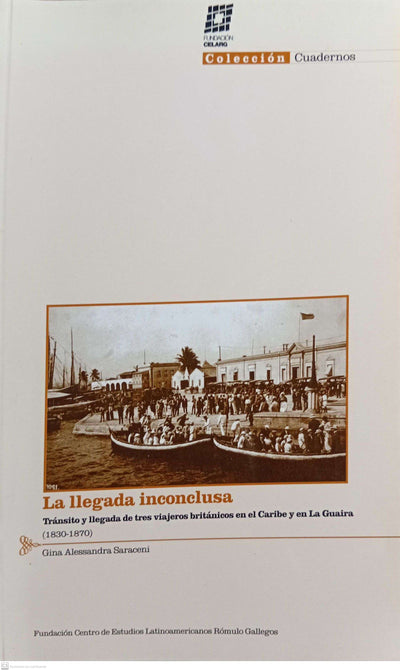 La llegada inconclusa: Tránsito y llegada de tres viajeros británicos en el Caribe y en La Guaira (1830-1870)