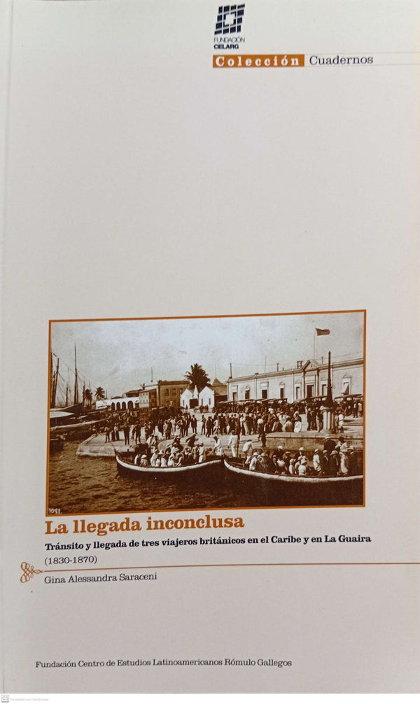La llegada inconclusa: Tránsito y llegada de tres viajeros británicos en el Caribe y en La Guaira (1830-1870)