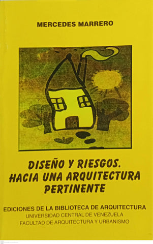 Diseño y Riesgos. Hacia una Aruitectura Pertinente
