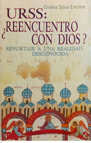 URSS. ¿Reencuentro con Dios?