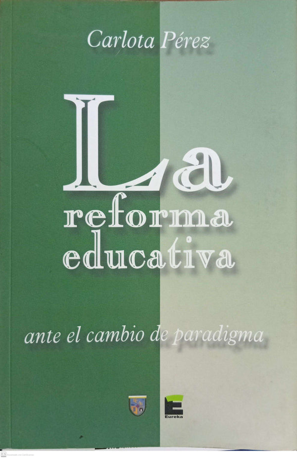 La reforma educativa ante el cambio de paradigma