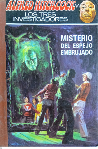 Los Tres Investigadores y el Misterio Del Espejo Embrujado