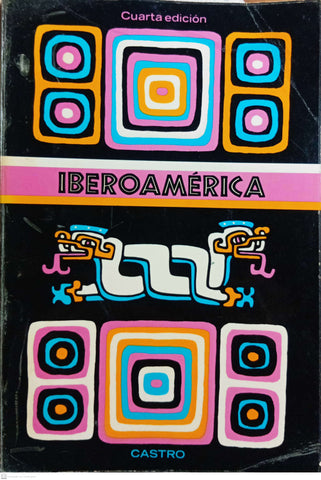 Iberoamérica: su historia y su cultura