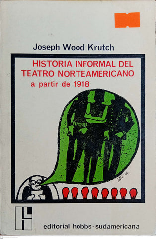 Historia informal del teatro norteamericano a partir de 1918