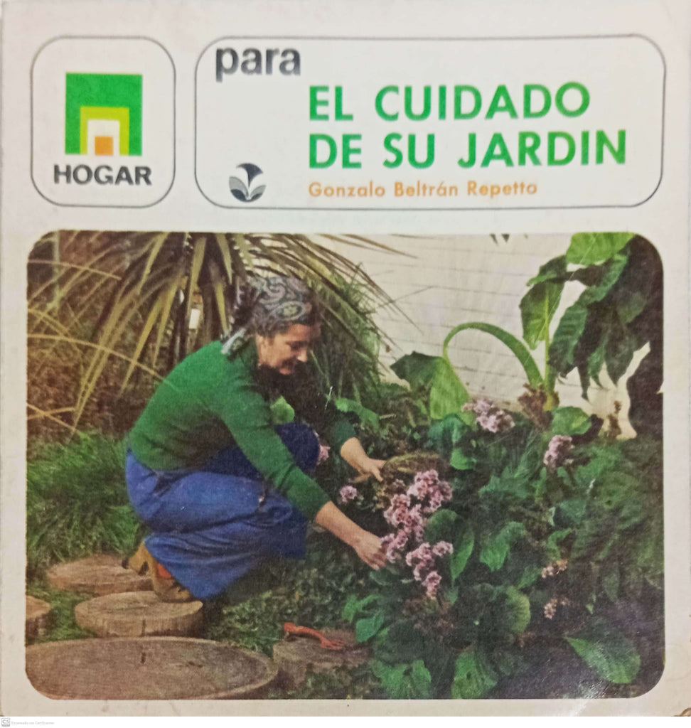 Para el cuidado de su jardín