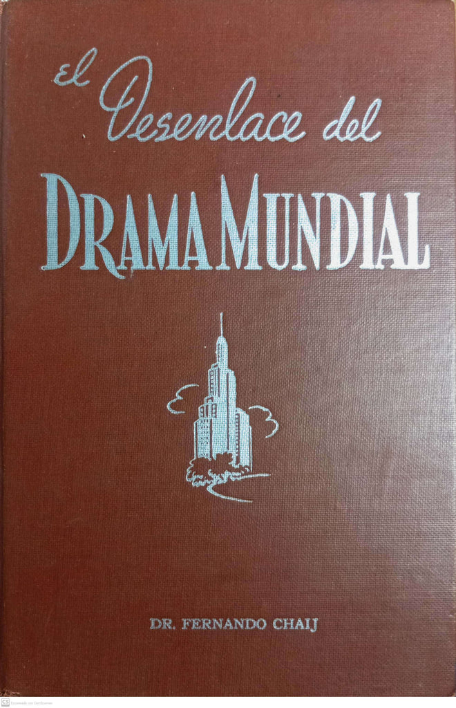 El desenlace del drama mundial