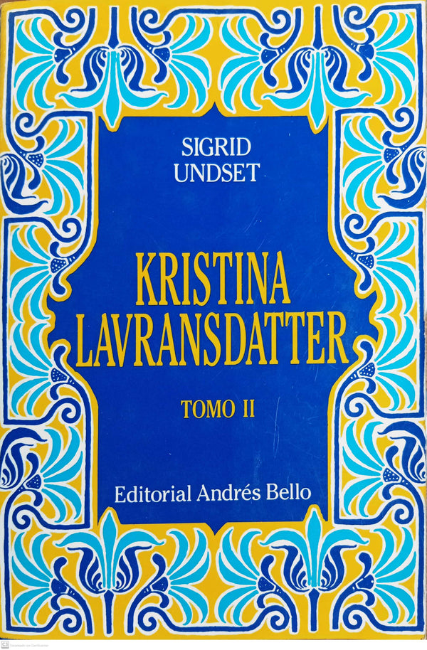 Kristina Lavransdatter - Tomo II