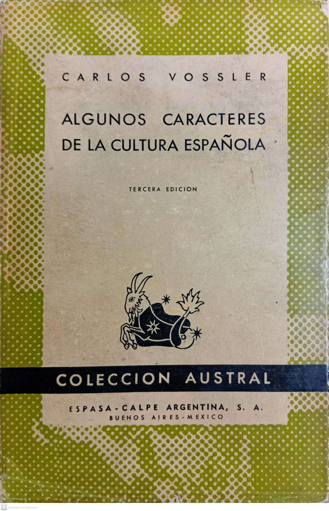 ALGUNOS CARACTERES DE LA CULTURA ESPANOLA