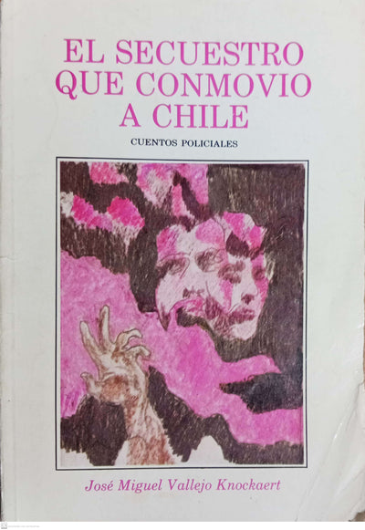 El secuestro que conmovió a Chile
