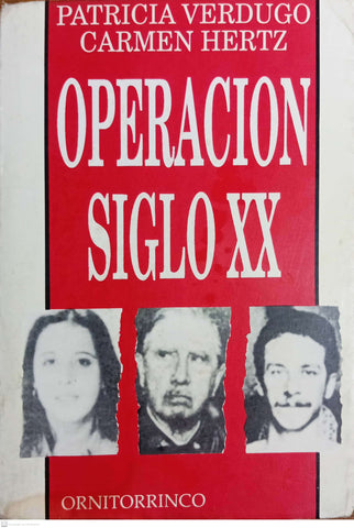 OPERACION SIGLO XX