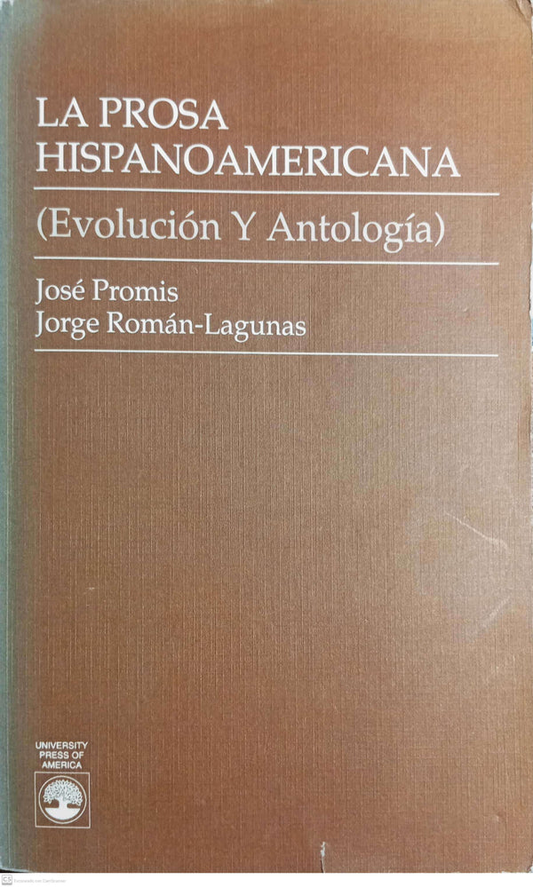 La prosa hispanoamericana: evolución y antología