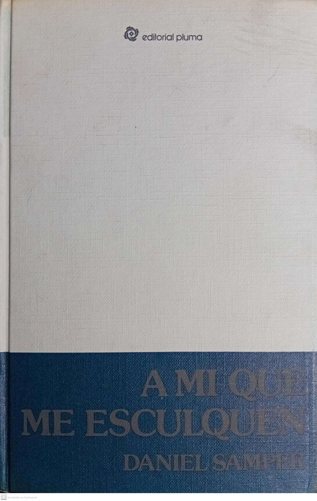 A mí que me esculquen