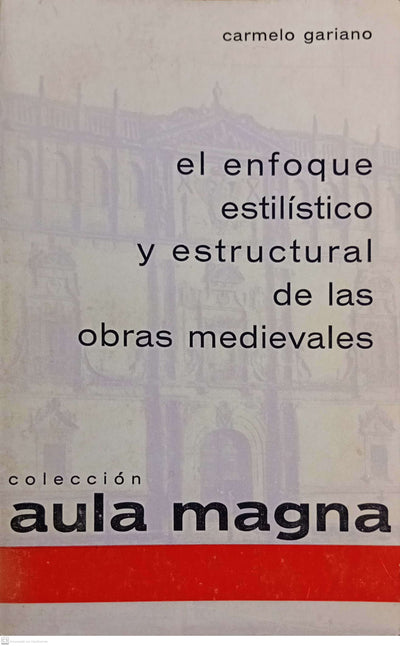 El enfoque estilístico y estructural de las obras medievales