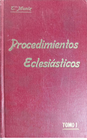Procedimientos Eclesiásticos, Tomo I
