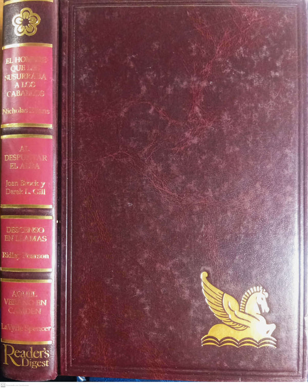 Libros Selectos: EL HOMBRE QUE LES SUSURRABA A LOS CABALLOS / AL DESPUNTAR EL ALBA / DESCENSO EN LLAMAS / AQUEL VERANO EN CAMDEN