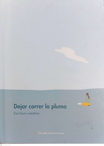 DEJAR CORRER LA PLUMA