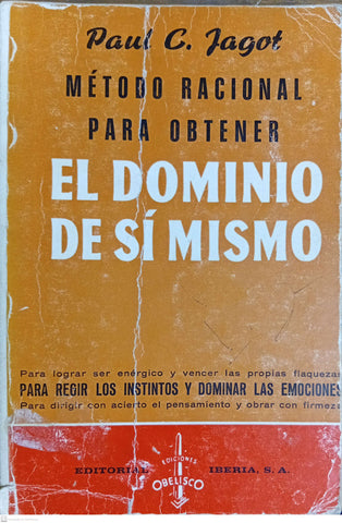 MÉTODO RACIONAL PARA OBTENER EL DOMINIO DE SÍ MISMO