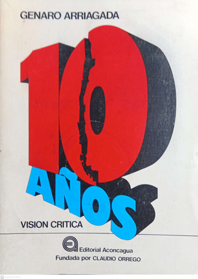 10 Años. Visión Crítica