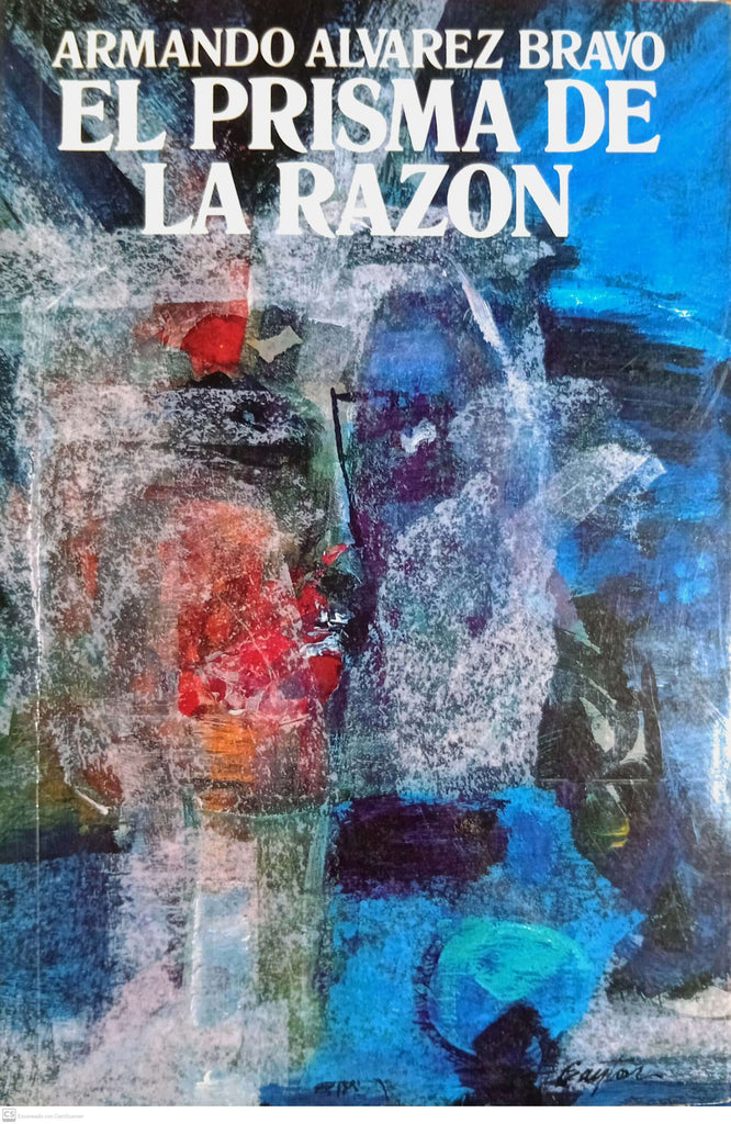 El prisma de la razón